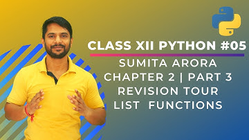 Python Class 12 | Chapter 2 (Part 3) | Python Revision Tour - List | List Functions - In Hindi
