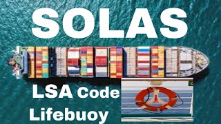 Life saving appliances onboard ship | Safety of life at sea | LIFEBUOY