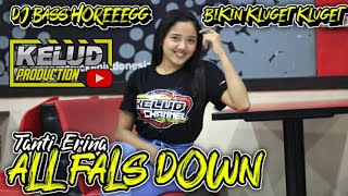 DJ BASS HOREG BIKIN KLUGET KLUGET || ALL FALLS DOWN