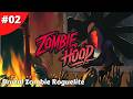 Another Run In This Brutal Zombie Roguelite - Zombiehood - #02 - Gameplay