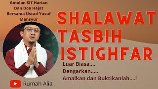 Amalan SIT,   salawat. Istighfar. Tasbih. Amalan Yusuf Mansur  #yusufmansur #sit #shalawat #tasbih