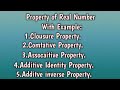 Property of Real Number|with Example|Clousure Comtative Assocaitive Affitive Identy Additve inverse-