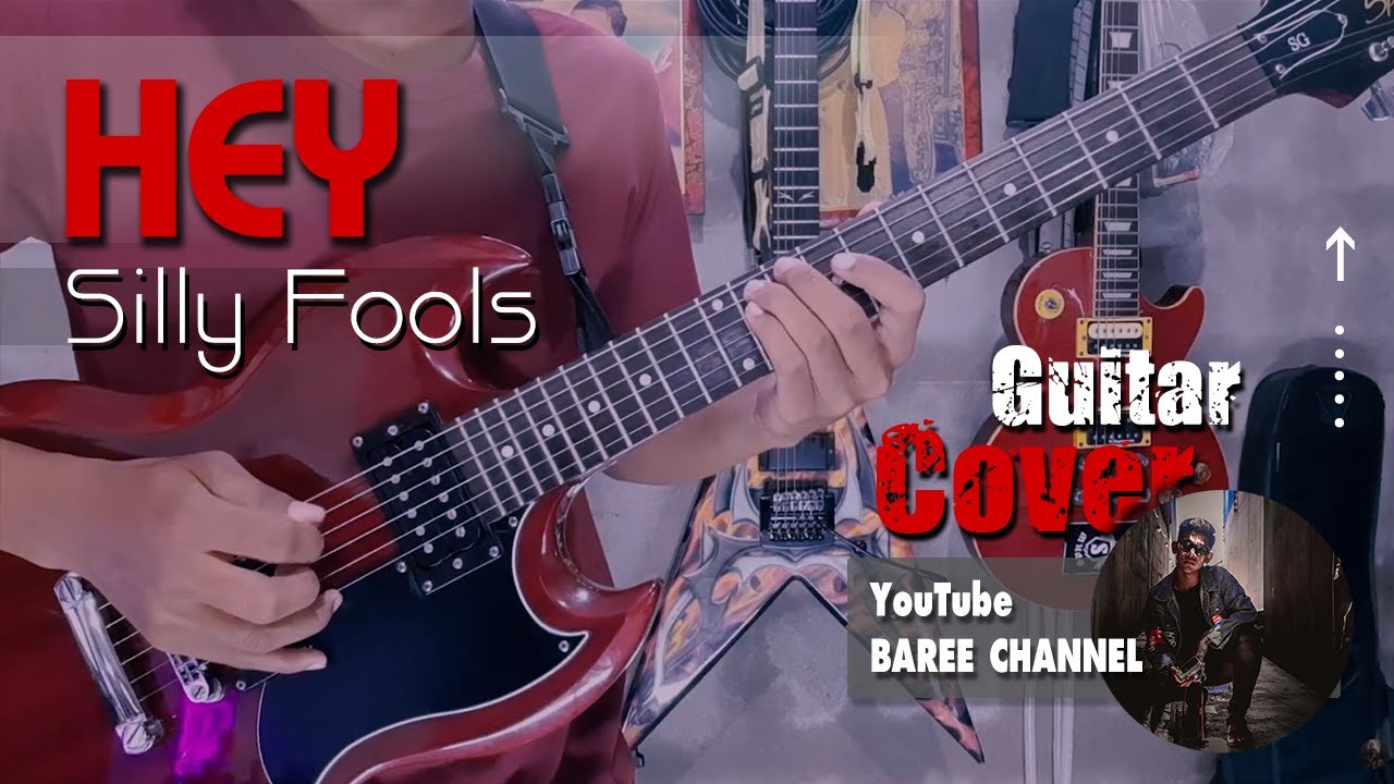 「Guitar Solo」HEY - SILLY FOOLS