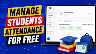 Free Student Attendance Management Software | Track School Attendance Easily