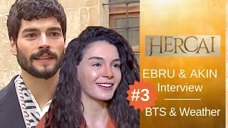 Hercai ❖ BTS   Interview Excerpts #3 ❖  Ebru and Akin ❖ English ❖  2019