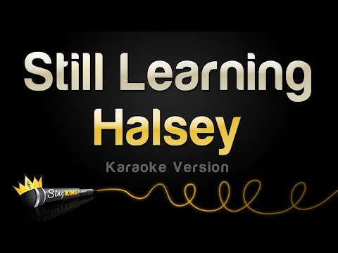 Halsey - Still Learning (Karaoke Version)