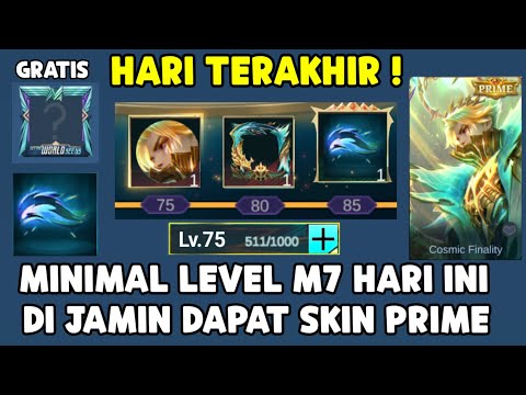 HARI TERAKHIR MINIMAL LEVEL M7 HARI INI UNTUK DAPAT SKIN PRIME & EFEK TRAIL, KLAIM BORDER M7 GRATIS
