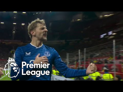 Kiernan Dewsbury-Hall's SCREAMER puts Everton in front of Man United | Premier League | NBC Sports