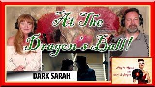 Dark Sarah - DANCE WITH THE DRAGON Reaction with Mike & Ginger