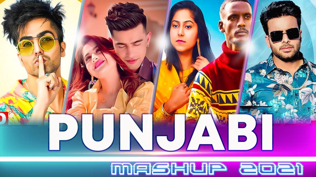 PUNJABI MASHUP 2021 | Best Punjabi Pop Songs Mashup 2021 | New 2021 Punjabi Love Mashup