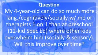 Ask Dr. Doreen: Will My Son's Social and Language Skills Improve Over Time?