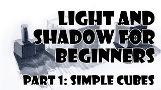 Light and Shadow for Beginners | Learn to shade cubes fast and easy!