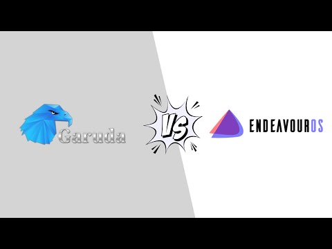 Garuda Linux Vs EndeavourOS | Which Arch-Based Distro Is Better?