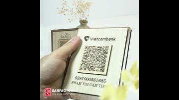 Bảng gỗ khắc mã QR Code thanh toán và QR kết nối wifi đế bàn #sanfactory
