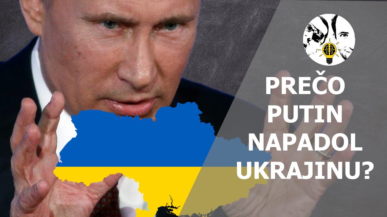 Prečo Putin napadol Ukrajinu? - UNIKÁTNE INFORMÁCIE ep. 74