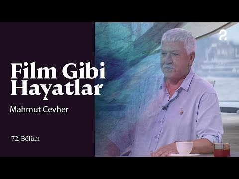 Mahmut Cevher | Hülya Koçyiğit ile Film Gibi Hayatlar | 72. Bölüm @trt2