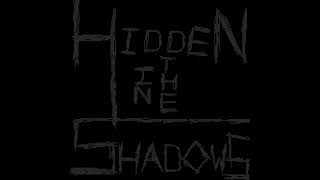 Hidden in the Shadows (Shadow Man fan-theme)
