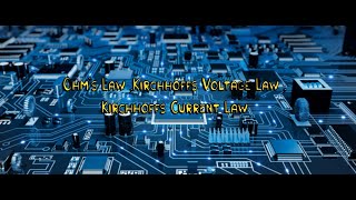 Electronics Chapter 1 | Direct Current (DC) | Ohm's Law and Kirchhoff's Law