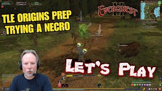 EQ2 Origins TLE Prep - Renfail Plays a Necromancer in EverQuest 2