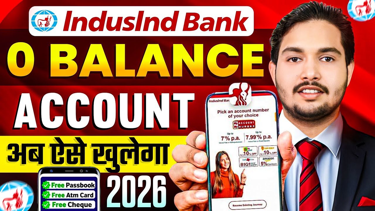 IndusInd Bank Account Opening Online 2026 | Indusind Bank Zero Balance Account Opening Online