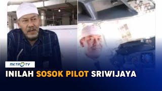 Pilot Sriwijaya Air Kapten Afwan Dikenal Sosok Dermawan