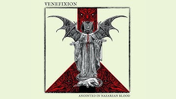 VENEFIXION - Anointed In Nazarean Blood (Full EP) DEATH METAL 2025