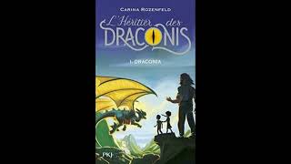 Chapitre 12 - Draconia - LHéritier des Draconis - Carina Rozenfeld - Livre audio