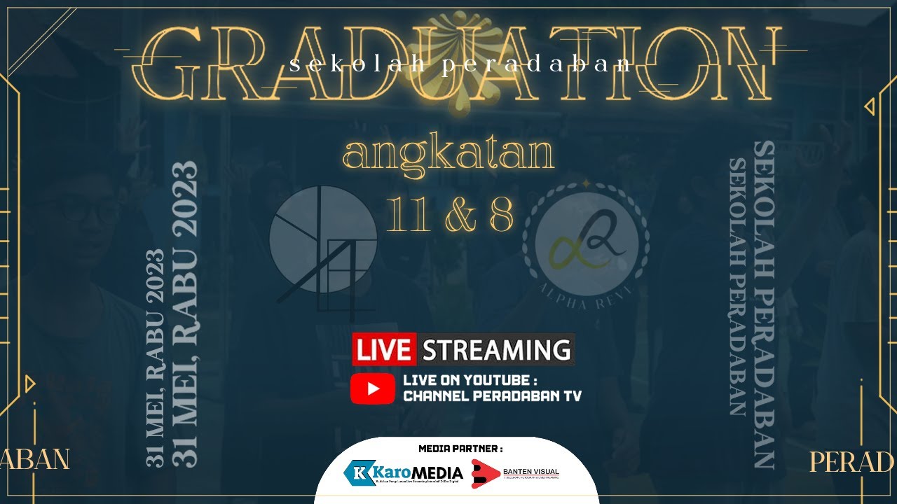 [LIVE] GRADUATION SMP & SMA PERADABAN 2023 - YouTube