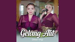 Download Lagu Gelang Alit MP3