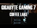 Gigabyte Aorus Z370 Gaming 7 Coffee Lake Motherboard Preview
