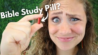 Is there REALLY a Magic Pill to Transform Your Bible Study