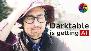 AI is Coming For Darktable: Thoughts