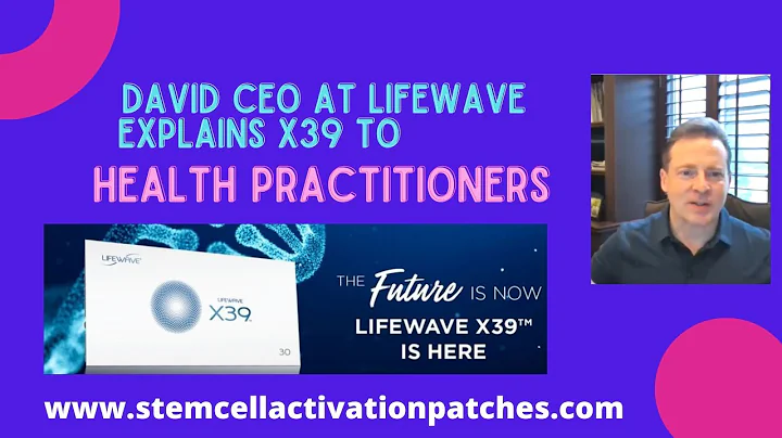 David Schmidt LifeWave CEO Explains X39 to Health ...