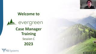 Evergreen Technical Training: Case Manager C - December 20, 2023 8am