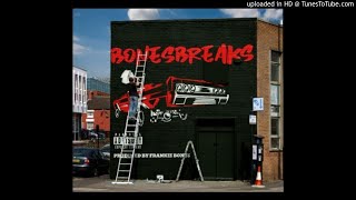 WH0RES IN THE HOUSE / BONESBREAKS