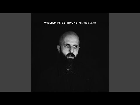 Leave Her - William Fitzsimmons