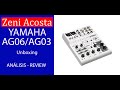 Unboxing y review Yamaha AG06