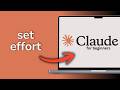 How to Set Effort in Claude AI - Full Guide