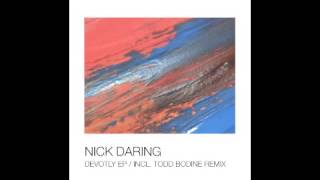 Nick Daring - Devotly EP ( Incl. Todd Bodine remix )