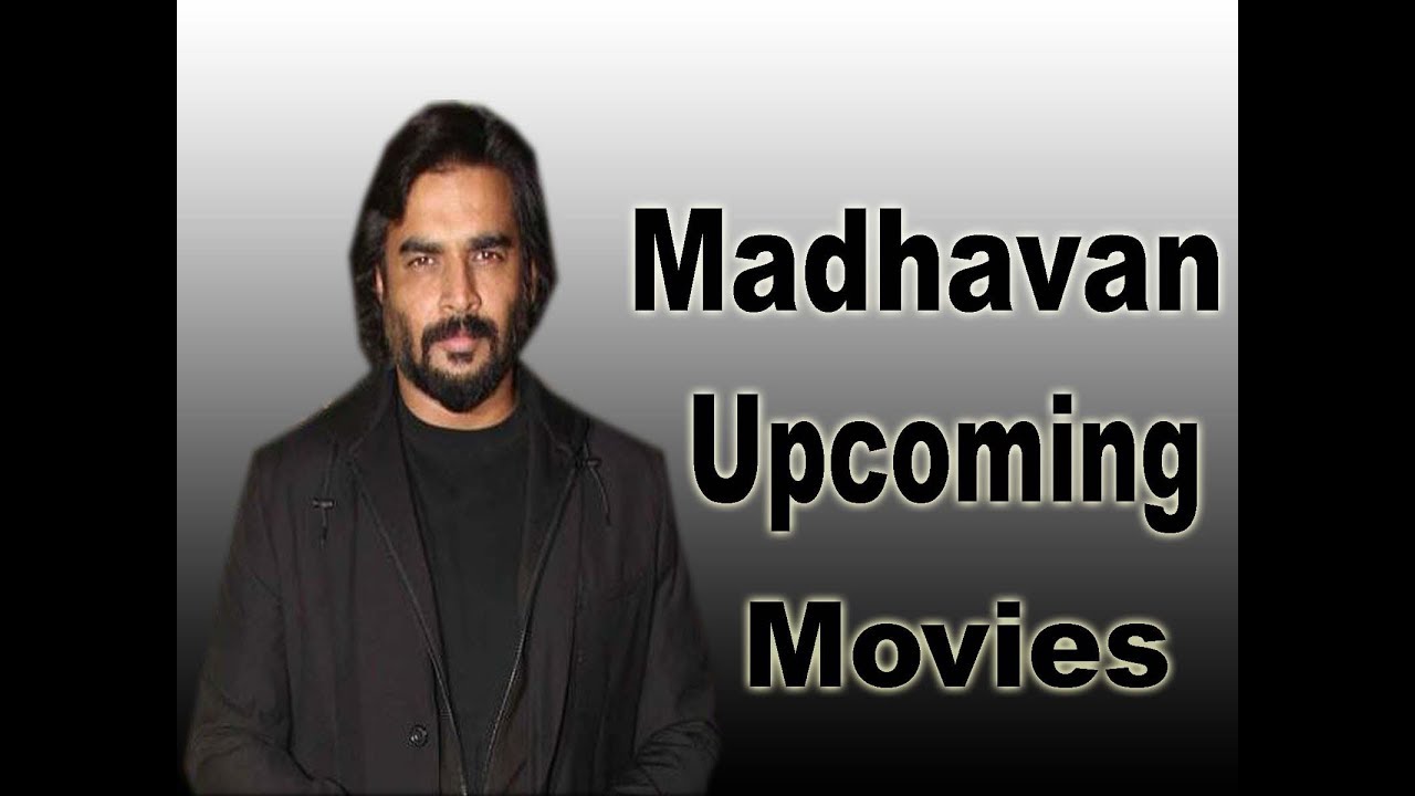 Madhavan Upcoming Movies 2018 2019