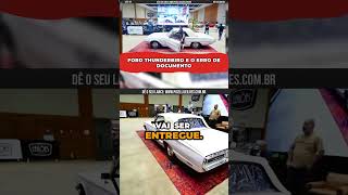 Ford Thunderbird e o erro de documento