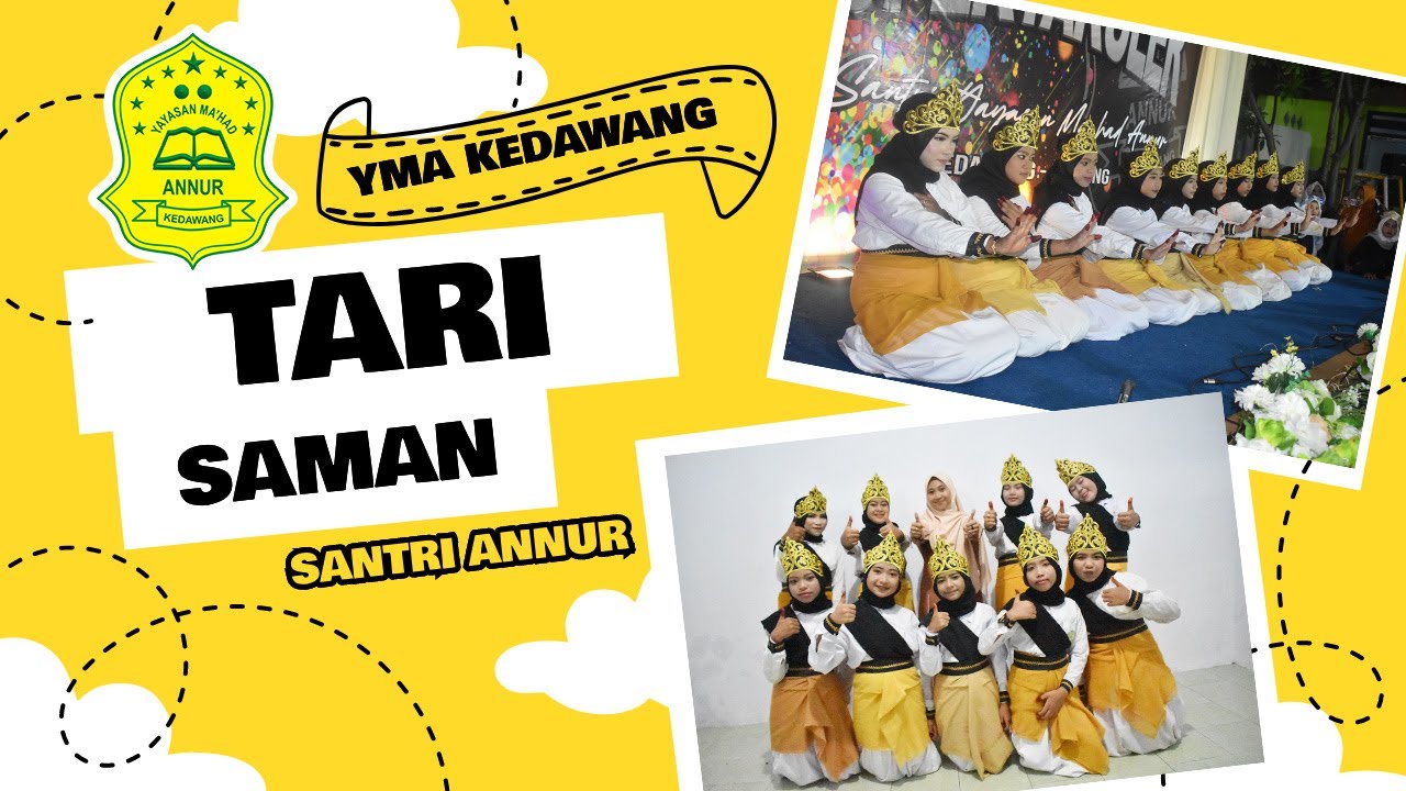 TARIAN SAMAN - SANTRI YAYASAN MA'HAD ANNUR KEDAWANG