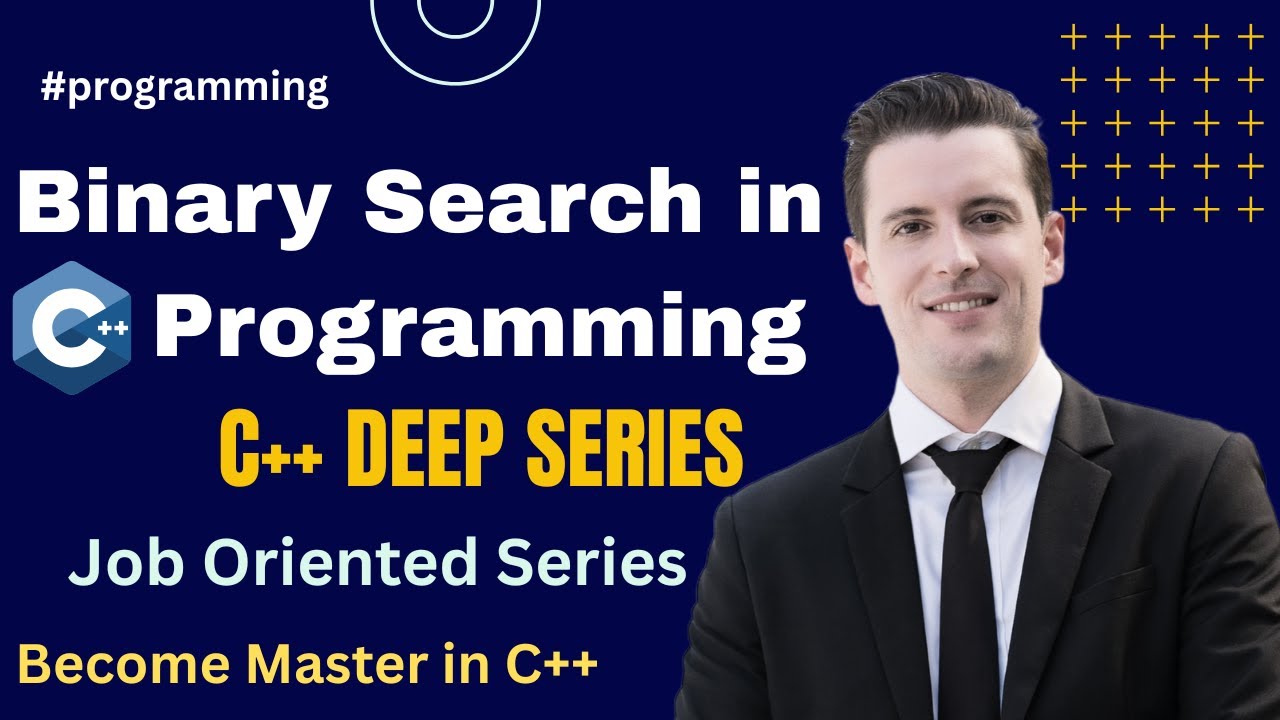 Master the Binary Search Algorithm in C++: The Ultimate Guide for ...