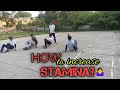 How to increase stamina for drill practice  motivation 