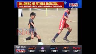Ugen Kalzang Bhutia Becomes Player Of The Month At Bhaichung Bhutia Football Academy