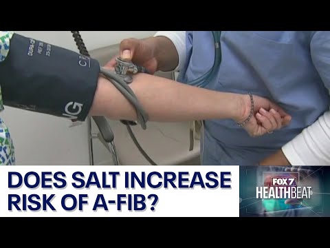 Does salt increase risk of AFib? | FOX 7 Austin