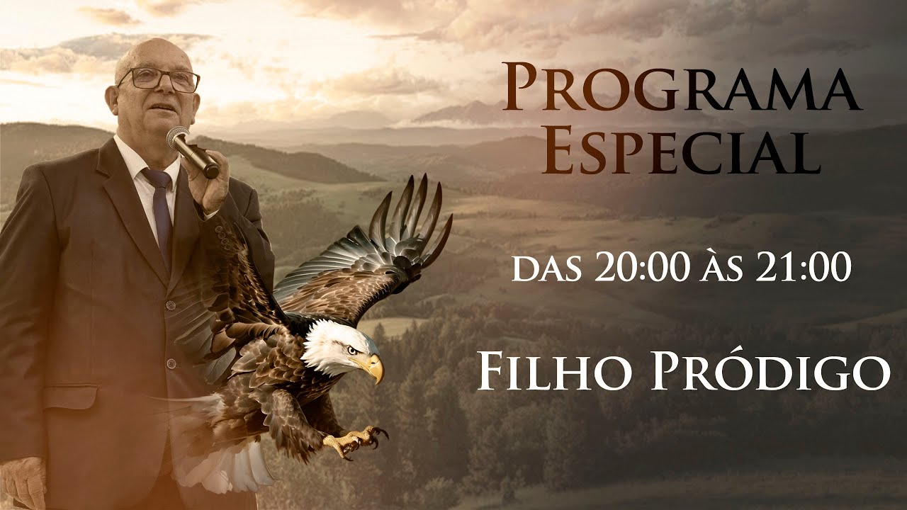 Programa Especial | Tema: Filho Pródigo | Tabernáculo da Fé em Ponta Grossa-PR | 01/12/2025.