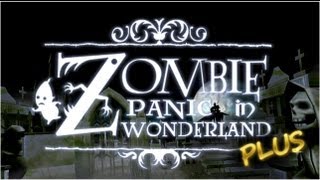 Zombie Panic In Wonderland Plus - iPad 2 - HD Sneak Peek Gameplay Trailer