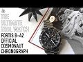 When A Big Watch Is Done Perfectly! - The Fortis B-42 Official Cosmonaut Chronograph Watch Review