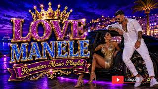 Top Refrene Manele 2026 🎶 Cele Mai Ascultate Melodii 🔥 România | Cu voce feminină